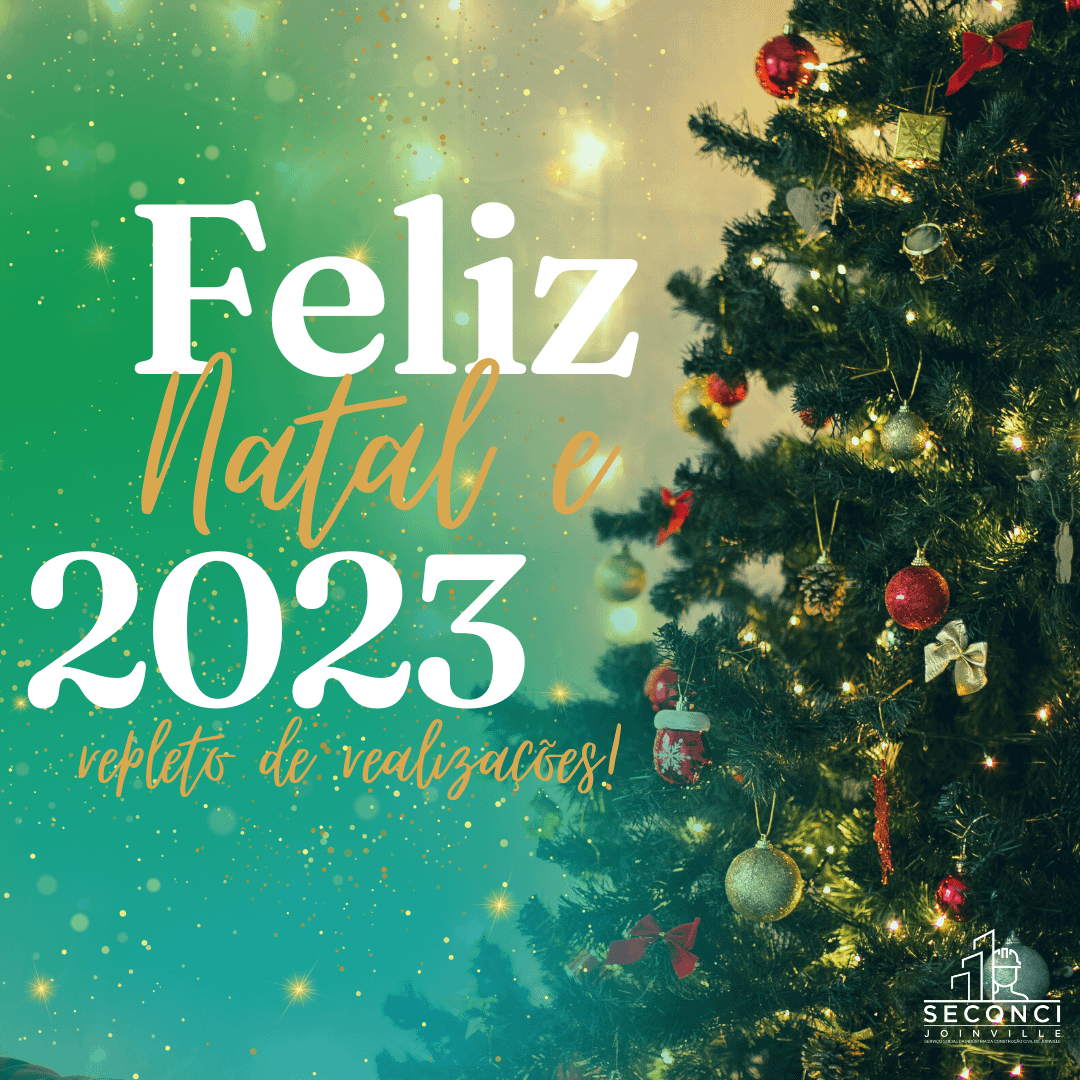 Feliz Natal e 2023 repleto de realizações! – Seconci Joinville